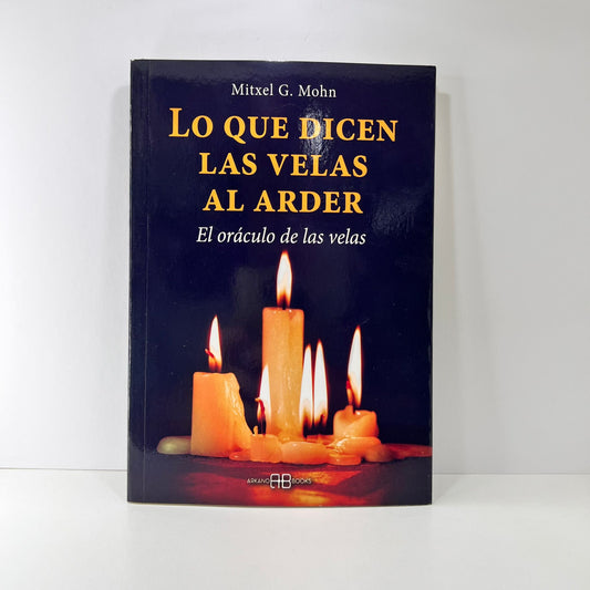 Oráculo - Lo que dicen las velas al arder
